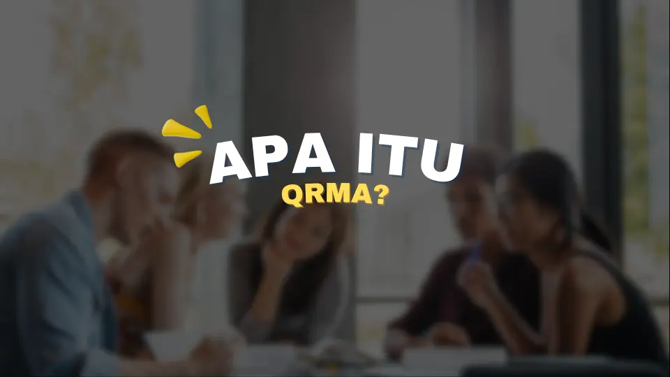 Apa itu QRMA?