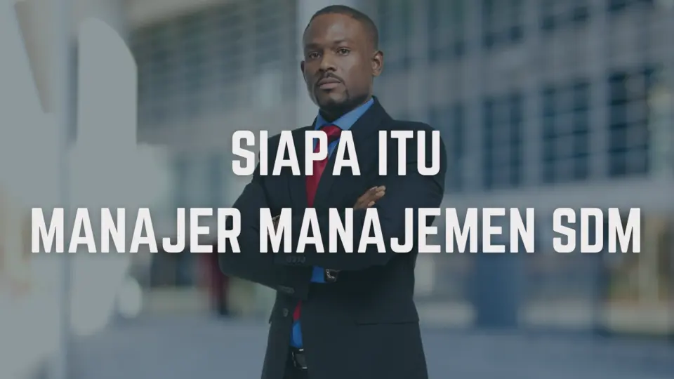 Mengenal Manajer Manajemen SDM