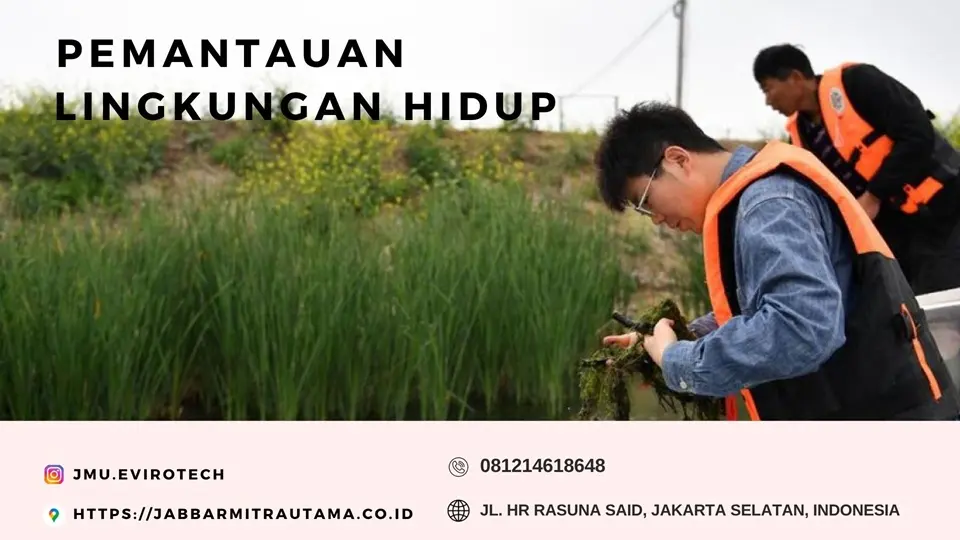 Pentingnya Pemantauan Lingkungan Hidup