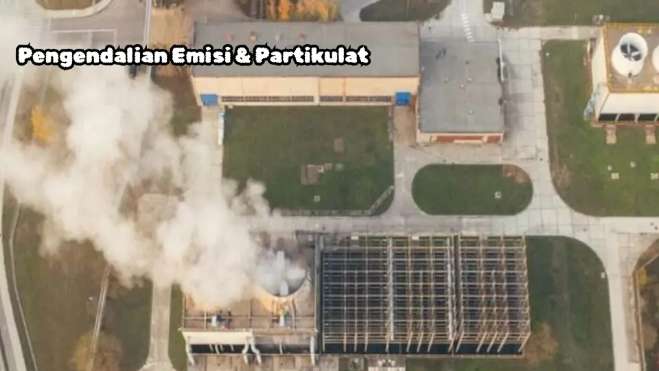 Pengendalian Emisi dan Partikulat