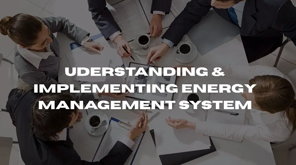 Understanding dan Implementing Energy Management System